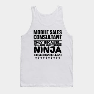 Mobile Sales Consultant Ninja Tank Top